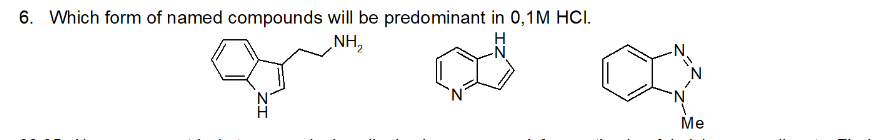 6. Which form of named compounds will be predominant in 0,1M HCI.
NH₂
8
Me