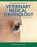 EBK AN ILLUSTRATED GUIDE TO VETERINARY - 4th Edition - by ROMICH - ISBN 8220100488115