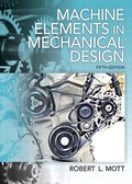 EBK MACHINE ELEMENTS IN MECHANICAL DESI - 5th Edition - by Mott - ISBN 8220100575587