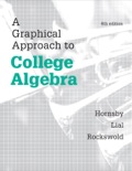 EBK GRAPHICAL APPROACH TO COLLEGE ALGEB - 6th Edition - by Rockswold - ISBN 8220100802669