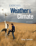 EBK EXERCISES FOR WEATHER & CLIMATE - 9th Edition - by CARBONE - ISBN 8220101362933