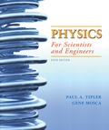 EBK PHYSICS FOR SCIENTISTS AND ENGINEER - 6th Edition - by Tipler - ISBN 8220101444998