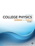 EBK COLLEGE PHYSICS, VOLUME 2 - 11th Edition - by Vuille - ISBN 8220103599924