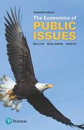 EBK ECONOMICS OF PUBLIC ISSUES - 20th Edition - by NORTH - ISBN 8220106690628
