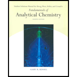 Fundamentals of Analytical Chemistry 8th Edition: Student Solution Manual - 8th Edition - by Gary R. Kinsel - ISBN 9780030355462