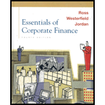 Essentials Of Corporate Finance (the Mcgraw-hill/irwin Series In Finance, Insurance, And Real Estate) - 4th Edition - by Stephen A. Ross, Bradford D. Jordan - ISBN 9780072510768