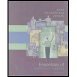 Essentials Of Corporate Finance (mcgraw-hill/irwin Series In Finance, Insurance, And Real Estate) - 5th Edition - by Stephen A. Ross, Randolph Westerfield, Bradford D. Jordan - ISBN 9780072946734