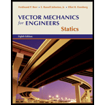 Vector Mechanics for Engineers: Statics - 8th Edition - by Elliot R. Eisenberg, Ferdinand Pierre Beer, E. Russell Johnston - ISBN 9780072976878