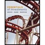 Essentials of Investments - 7th Edition - by Bodie, Zvi, Kane, Alex, MARCUS, Alan J. - ISBN 9780073368719