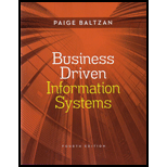Business Driven Information Systems - 4th Edition - by Paige Baltzan, Amy Phillips - ISBN 9780073376899
