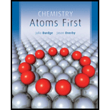 Chemistry: Atoms First - 12th Edition - by Julia Burdge - ISBN 9780073511160