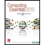 Computing Essentials 2015 Complete Edition (O'Leary) - 25th Edition - by Timothy J O'Leary Professor, Linda I. O'Leary, Daniel O'Leary - ISBN 9780073516899