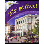 Asi Se Dice!, Level 1 Student Edition (C) 2012 - 1st Edition - by Schmitt, Conrad - ISBN 9780076604234