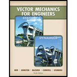 Vector Mechanics For Engineers: Statics And Dynamics - 9th Edition - by Ferdinand Beer, Jr.,  E. Russell Johnston, Elliot Eisenberg, Phillip Cornwell, David Mazurek - ISBN 9780077275556