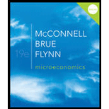 Microeconomics (the Mcgraw-hill Series: Economics) - 19th Edition - by Campbell McConnell, Stanley Brue, Sean Flynn - ISBN 9780077507886