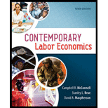 Contemporary Labor Economics - 10th Edition - by McConnell,  Campbell R., Brue,  Stanley L., Macpherson,  David A. - ISBN 9780078021763