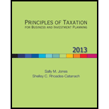 Principles Of Taxation For Business And Investment Planning, 2013 Edition - 16th Edition - by Sally Jones, Shelley Rhoades-Catanach - ISBN 9780078025488