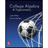 College Algebra & Trigonometry - Standalone book - 1st Edition - by Julie Miller, Donna Gerken - ISBN 9780078035623