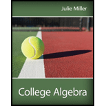 College Algebra - 1st Edition - by Julie Miller - ISBN 9780078035630