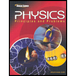 Physics: Principles and Problems - 9th Edition - by Paul W. Zitzewitz - ISBN 9780078458132