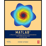 MATLAB: A Practical Introduction to Programming and Problem Solving - 5th Edition - by ATTAWAY - ISBN 9780128163450