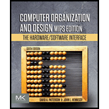 Computer Organization and Design MIPS Edition: The Hardware/Software Interface (The Morgan Kaufmann Series in Computer Architecture and Design) - 6th Edition - by Patterson,  David A., Hennessy,  John L. - ISBN 9780128201091