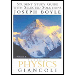 Physics: Principles and Application Volume 1-Study Guide with Solution