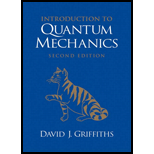 Introduction to Quantum Mechanics - 2nd Edition - by David J. Griffiths - ISBN 9780131118928