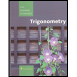 Trigonometry - 9th Edition - by Margaret L. Lial, John Hornsby, David I. Schneider - ISBN 9780131354807