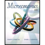 Microeconomics - 7th Edition - by Robert Pindyck, Daniel Rubinfeld - ISBN 9780132080231