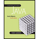 STARTING OUT W/JAVA:EARLY OBJECTS - 4th Edition - by GADDIS - ISBN 9780132164764