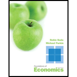 Foundations Of Economics - 6th Edition - by Robin Bade, Michael Parkin - ISBN 9780132831055