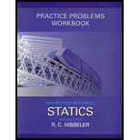 Engineering Mechanics : Statics-Practice Problems Workbook