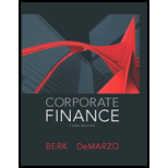Corporate Finance - 3rd Edition - by Jonathan Berk, Peter DeMarzo - ISBN 9780132992473
