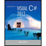 Starting Out With Visual C# 2012 - 3rd Edition - by GADDIS, Tony - ISBN 9780133129458