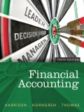 Financial Accounting - 10th Edition - by Walter T Harrison Jr , Charles T Horngren,  Walter T Harrison C,  William Thomas  - ISBN 9780133427844