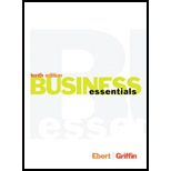 Business Essentials (10th Edition) - 10th Edition - by Ronald J. Ebert, Ricky W. Griffin - ISBN 9780133454420