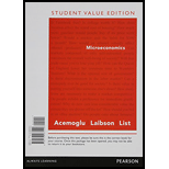 Microeconomics, Student Value Edition (Pearson Series in Finance) - 1st Edition - by Daron Acemoglu, David Laibson, John List - ISBN 9780133487220
