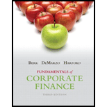 Fundamentals of Corporate Finance (3rd Edition) (Pearson Series in Finance) - 3rd Edition - by Jonathan Berk, Peter DeMarzo, Jarrad Harford - ISBN 9780133507676