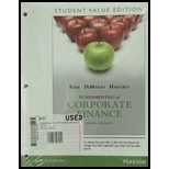 Fundamentals of Corporate Finance, Student Value Edition (3rd Edition) - Standalone book - 3rd Edition - by Jonathan Berk, Peter DeMarzo, Jarrad Harford - ISBN 9780133507911