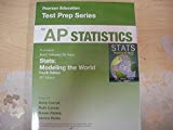 Pearson Education AP Test Prep: Statistics, 4th Edition To Accompany Stats: Modeling The World 4th Edition AP Edition - 4th Edition - by BOCK - ISBN 9780133539844