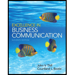 Excellence in Business Communication (11th Edition) - 11th Edition - by John V. Thill, Courtland L. Bovee - ISBN 9780133544176