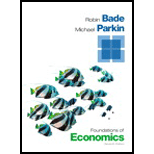 Foundations Of Economics Plus New Myeconlab With Pearson Etext -- Access Card Package (7th Edition) - 7th Edition - by Robin Bade, Michael Parkin - ISBN 9780133578188
