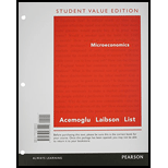 Microeconomics, Student Value Edition Plus NEW MyEconLab with Pearson eText -- Access Card Package (Pearson Series in Economics) - 1st Edition - by Daron Acemoglu, David Laibson, John List - ISBN 9780133582529