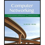 Computer Networking: A Top-Down Approach (7th Edition) - 7th Edition - by James Kurose, Keith Ross - ISBN 9780133594140