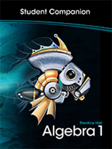High School Math 2011 Algebra 1 Student Companion Grade 8/9 - 11th Edition - by Prentice Hall - ISBN 9780133688924