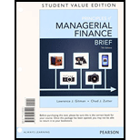 Principles of Managerial Finance, Brief, Student Value Edition Plus NEW MyFinanceLab with Pearson eText -Access Card - 7th Edition - by Lawrence J. Gitman, Chad J. Zutter - ISBN 9780133740882