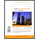 Cost Accounting, Student Value Edition Plus MyAccountingLab with Pearson eText -- Access Card Package (15th Edition)