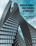 Applied Statics and Strength of Materials (6th Edition)