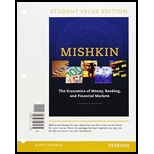 Economics of Money, Banking and Financial Markets, The, Student Value Edition (11th Edition) - 11th Edition - by Frederic S. Mishkin - ISBN 9780133859829